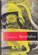 Rennfieber - Begegnungen mit Rennfahrern