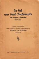 Zu Fuss quer durch Nordamerika / Los Angeles - New York 5507 km - 1928