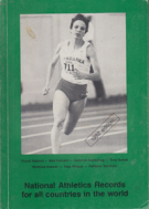 National Athletics Records for all countries in the world - 1992 edition