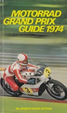 Motorrad Grand Prix Guide 1974