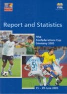 FIFA Confederations Cup Germany 2005 - Report and Statistics 