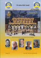 75 Jahre EHC Uzwil 1941 - 2016 (Ausführliche Clubgeschichte)