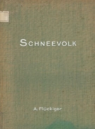 Schneevolk - Erzählung mit Zeichnungen von Björn Hansen und Schnitten von Hugo Kocher