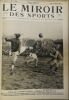 Le Miroir des Sports 1921 (No. 27, 6 Jan. - No. 78, 29. Décembre, 51 Numéro)