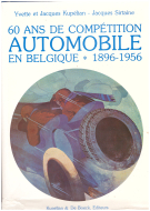 60 ans de compétition Automobile en Belgique 1896 - 1956