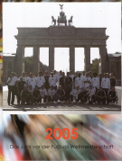 2005 - Das Jahr vor der Fussball-Weltmeisterschaft (Die DFB Elf im abgelaufenen 2005, Bildband)
