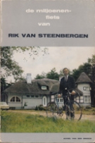 De miljoenenfiets van Rik van Steenbergen (Belgian biography of the great Cyclist)