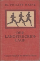 Der Langstreckenlauf -Theorie, Technik und Taktik (2. erw. Aufl.)