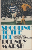 Shooting to the Top - Queen‘s Park Rangers & England