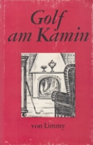 Golf am Kamin (Essays)