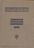 Schweizerischer Skiverband - Jahrbuch / Annuaire 1936