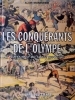 Les conquérants de l’olympe - Naissance du sport moderne