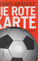 Die Rote Karte - Novelle