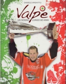80 anni Hockey Club Valpellice 1934 - 2004 (Vol. 2 - 2007 a 2013 + Cofanetto)