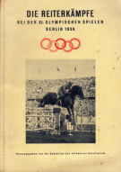 Die Reiterkämpfe bei den XI. Olympischen Spielen Berlin 1936
