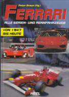 Ferrari - Alle Serien- und Rennfahrzeuge von 1947 bis heute (2000)