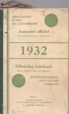 Schweizerischer Lawn-Tennis Verband 1932 - Offizielles Jahrbuch / Annuaire officiel