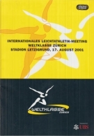 Weltklasse Zürich - Internationales Leichtathletik-Meeting Stadion Letzigrund - 17. Aug. 2001, Offizielles Programm
