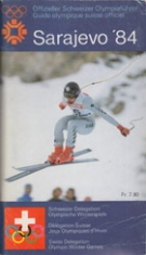 Sarajevo 1984 - Offizieller Schweizer Olympiaführer (Swiss Delegation, Delegation Suisse, Schweizer Delegation)