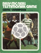 Billy McNeill Testimonial Game - Celtic v Liverpool, Celtic Park Glasgow, 12th August 1974, Official Programme