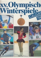 XV. Olympische Winterspiele Calgary 1988