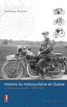 Histoire du motocyclisme en Suisse - Le temps des pionniers (1895 - 1930)