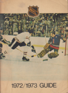 1972 - 1973 National Hockey League Guide