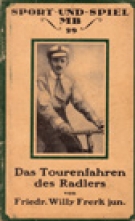 Das Tourenfahren des Radlers