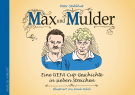 Max & Mulder - Eine UEFA-Cup-Geschichte in sieben Streichen