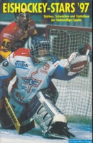 Eishockey-Stars 1997 - Stärken, Schwächen und Statistiken der Nationalliga-Spieler