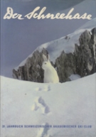 Der Schneehase 1975 - 1980 (Jahrbuch des Schweiz. Akademischen Ski-Clubs)