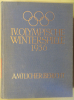 IV. Olympische Winterspiele Garmisch-Partenkirchen 1936 - Amtlicher Bericht (Official Report)