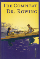 The Compleat Dr. Rowing