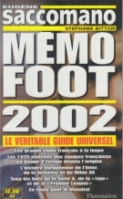 Memo Foot 2002 / Le veritable guide universel