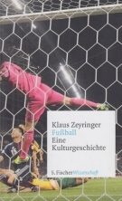 Fussball - Eine Kulturgeschichte