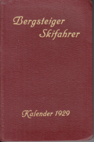 Schweizerischer Kalender für Bergsteiger und Skifahrer 1929 (3. Jahrgang)