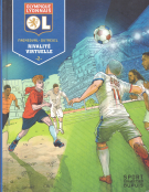 Olympique Lyonnais - Rivalité virtuelle (Sport Collection Dupuis)