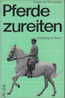 Pferde zureiten - Anleitung für Reiter