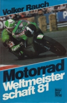 Motorrad Weltmeisterschaft 1981
