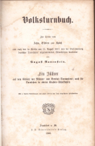 Volksturnbuch - Im Sinne von Jahn, Eiselen und Spiess, Ein Führer (Erstausgabe von 1863)