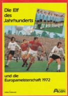 Die Elf des Jahrhunderts und die Europameisterschaft 1972