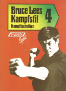 Bruce Lees Kampfstil 4 - Kampftechniken