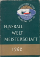 Fussball Weltmeisterschaft 1962 - Copa Jules Rimet - Chile