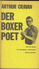 Der Boxerpoet - oder die Seele im zwanzigsten Jahrhundert