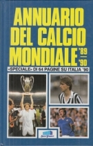 Annuario del Calcio Mondiale 1989/90 - Speciale di 64 pagine su Italia 1990