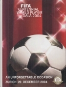 FIFA Centennial World Player Gala 2004 (Commemorative picture book)