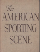 The American Sporting Scene (1941)