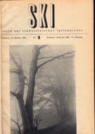 SKI - Organ des Schweiz. Ski-Verbandes (Nr.1 - 15.Okt. 1944 bis Nr.10 - 1. Juni 26. März 1945)