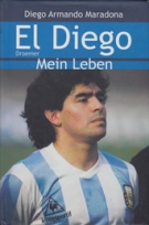 El Diego - Mein Leben