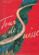Tour de Suisse 1947 - Offizielles Programm